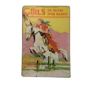 The Girls of Silver Spur Ranch by Cooke and McQueen
